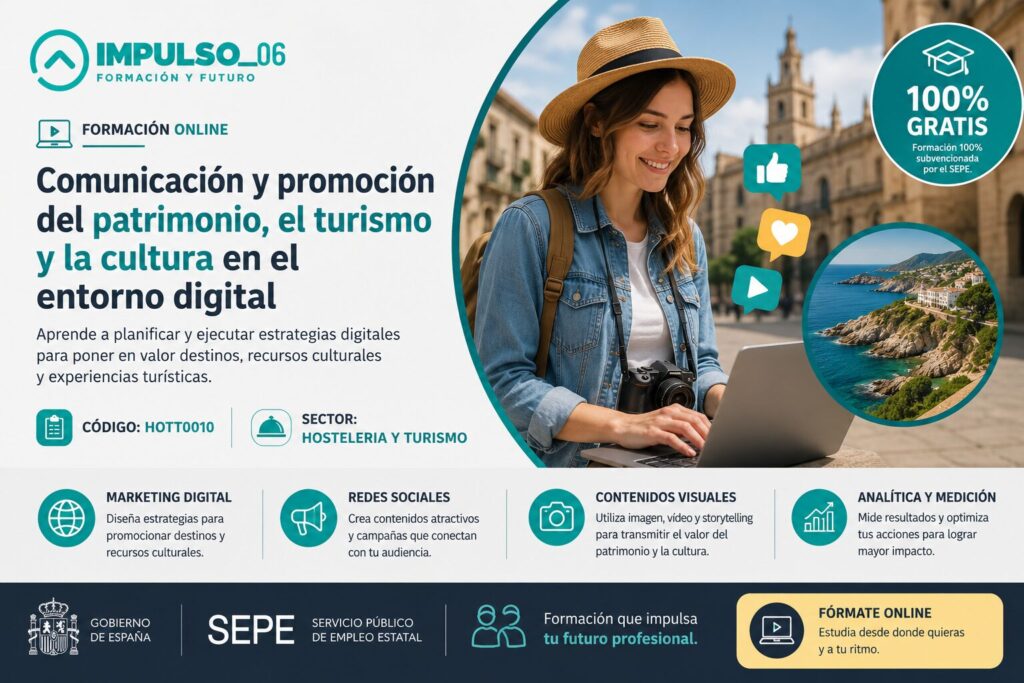 Cursos gratis online de Comunicación y promoción del patrimonio, el turismo y la cultura en el entorno digital HOTT0010 Sector Hosteleria y Turismo