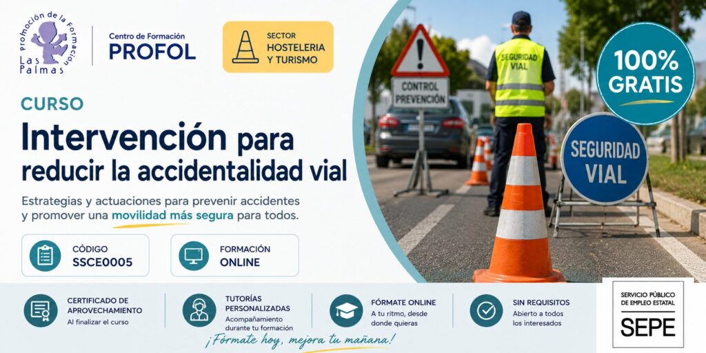 Cursos gratis online de Intervención para reducir la accidentalidad vial SSCE0005 Sector Hosteleria y Turismo profol