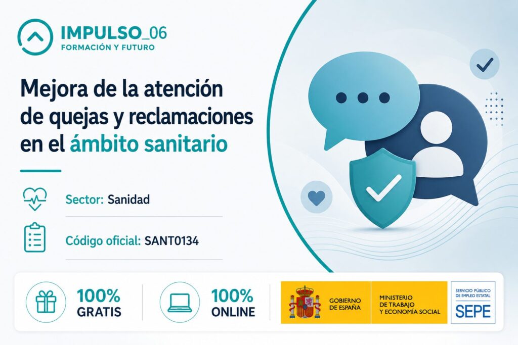 Cursos gratis online de Mejora de la atención de quejas y reclamaciones en el ámbito sanitario SANT0134 sector SANIDAD